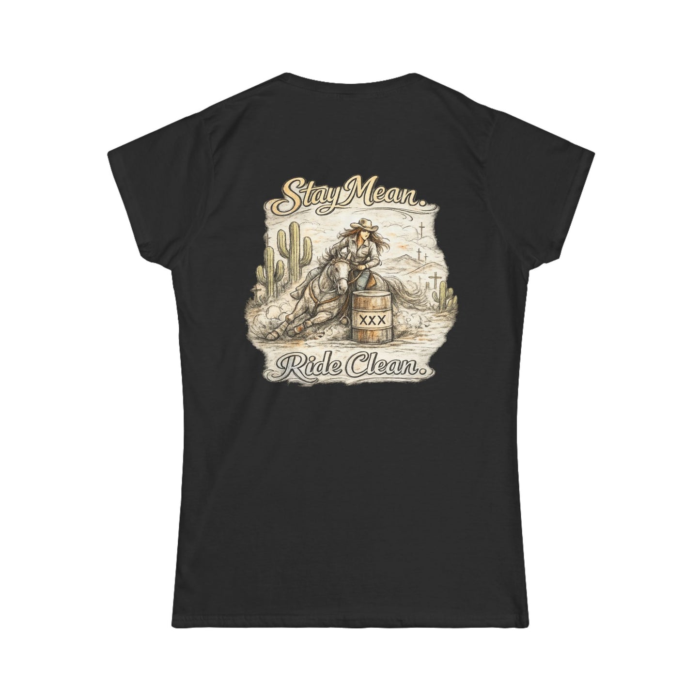 Stay Mean Ride Clean Western Cowgirl Tee