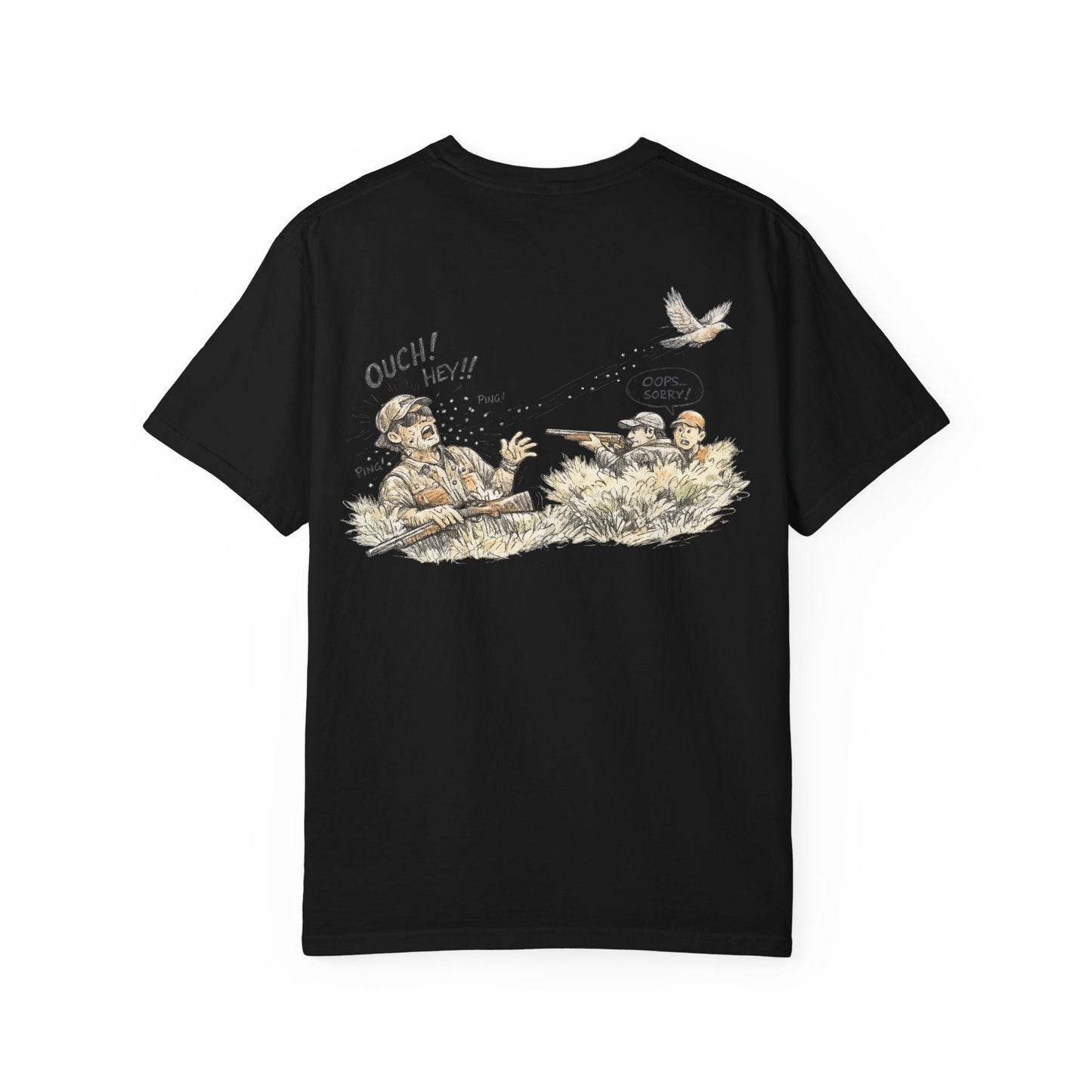 T-Shirt — Funny Dove Hunting Graphic ‘Oops…Sorry!’ Back Print