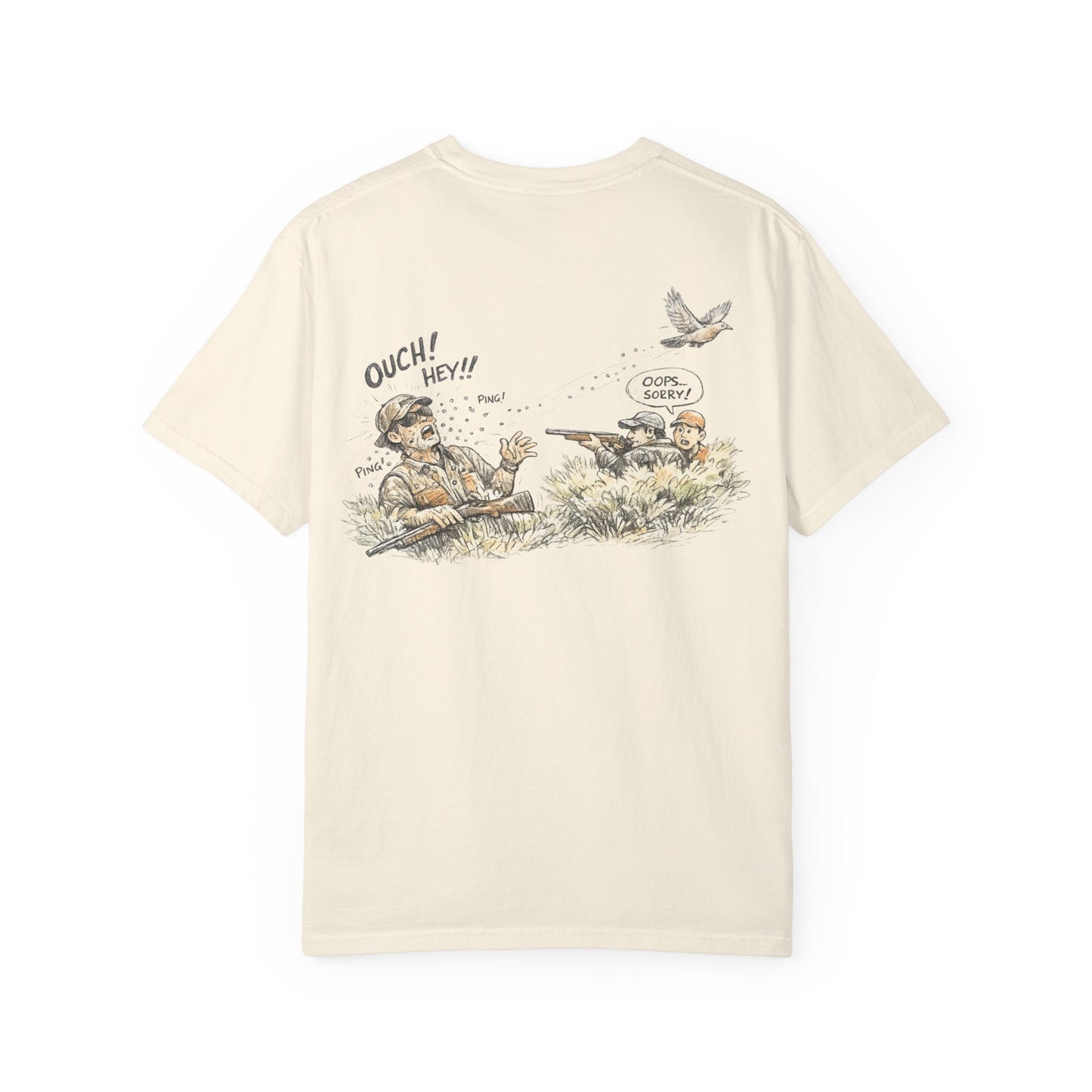 T-Shirt — Funny Dove Hunting Graphic ‘Oops…Sorry!’ Back Print
