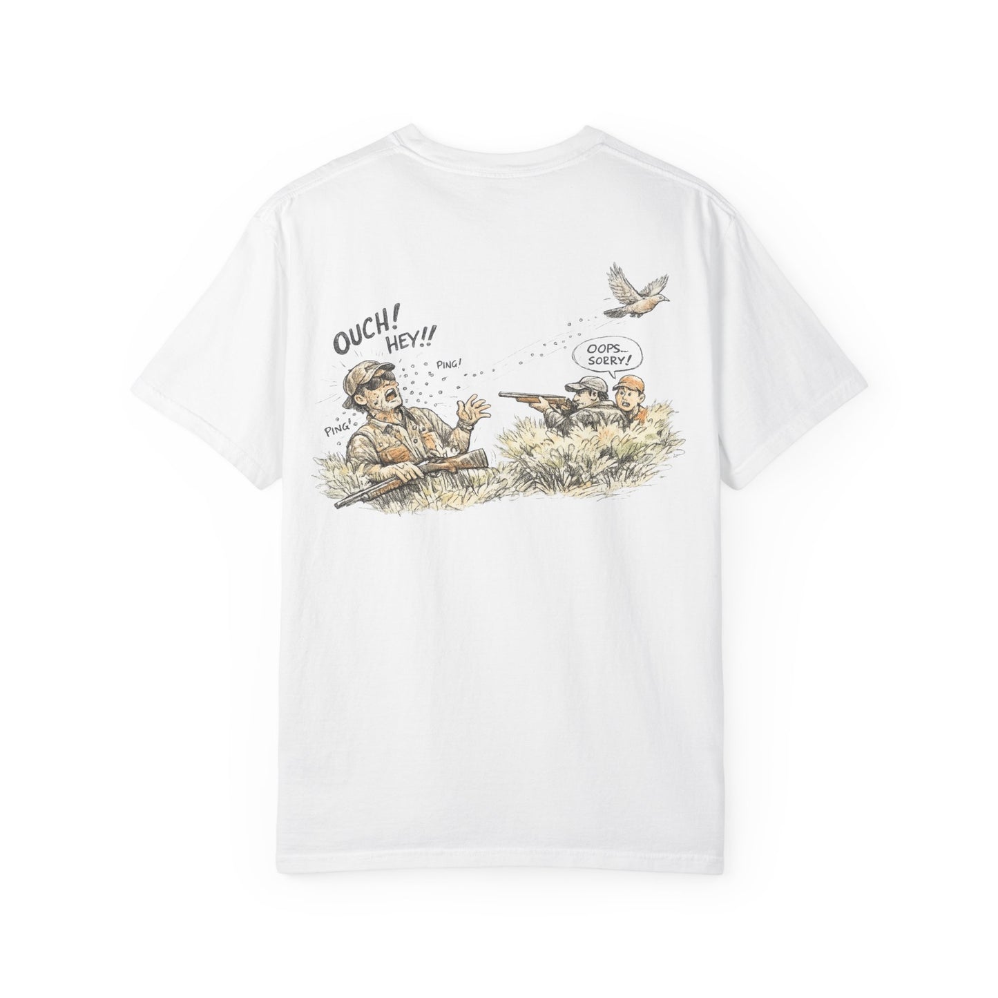 T-Shirt — Funny Dove Hunting Graphic ‘Oops…Sorry!’ Back Print