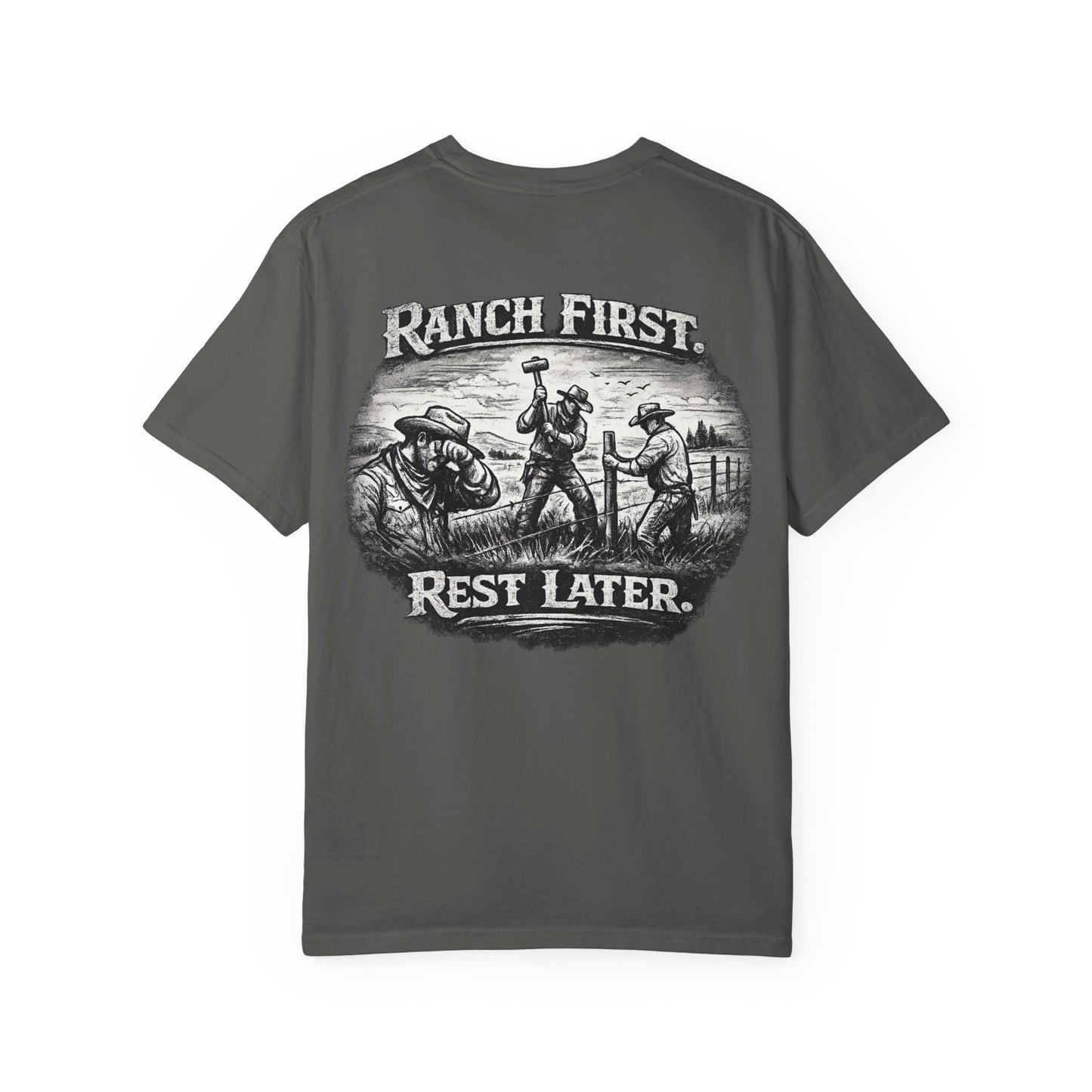 Ranch First T-Shirt — 'Ranch First. Rest Later.' Vintage Farmwork Tee