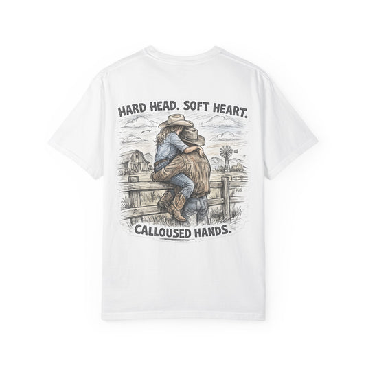 Cowboy Spouse T-Shirt — "Hard Head. Soft Heart. Calloused Hands." Rustic Western Tee