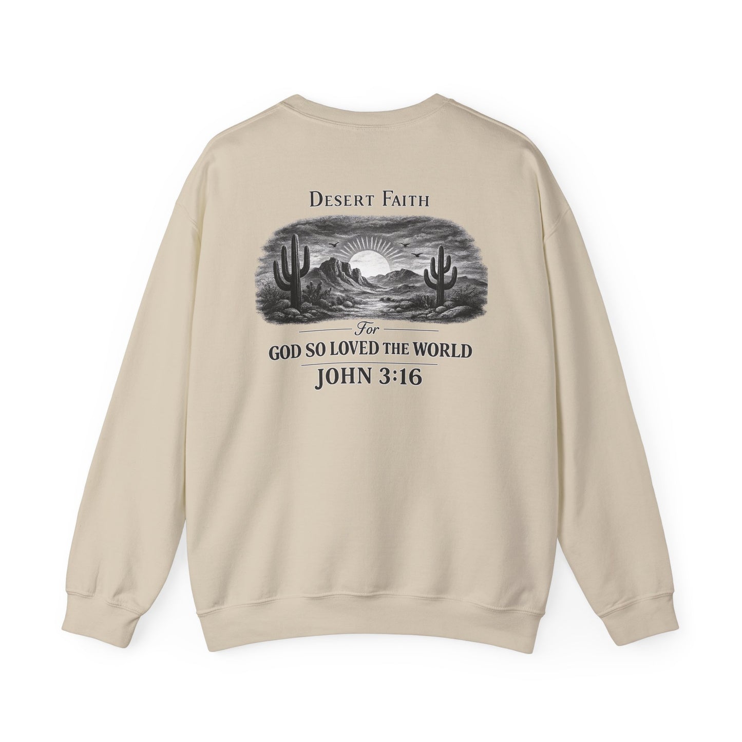 Desert Faith Sweatshirt — "For God So Loved the World" John 3:16 Crewneck